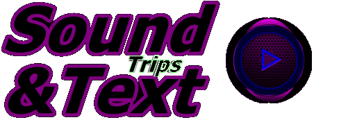 Sound&Text Trips